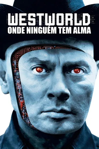 Westworld - Onde Ninguém Tem Alma (1973)