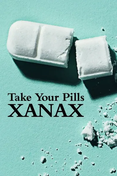 Pôster de Take Your Pills Xanax - 2022 (L)