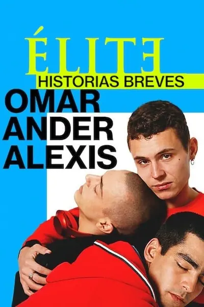 Pôster da série Elite Histórias Breves: Omar Ander Alexis