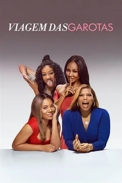 Viagem das Garotas (2017)