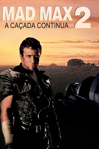 Mad Max 2: A Caçada Continua (1981)