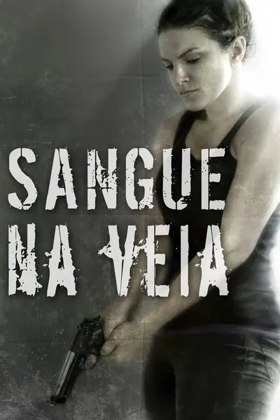 Sangue na Veia (2014)