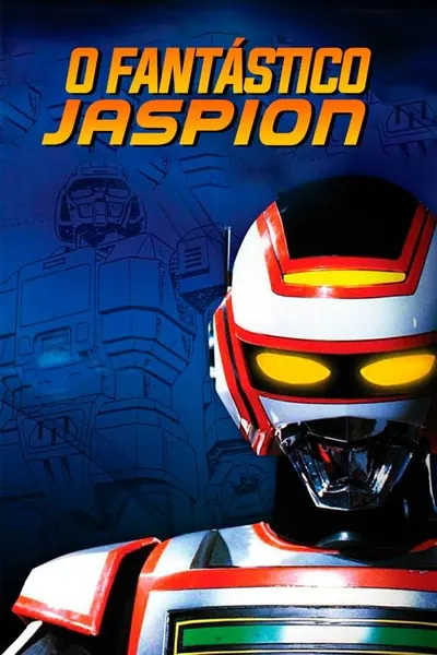 Pôster da série O Fantástico Jaspion