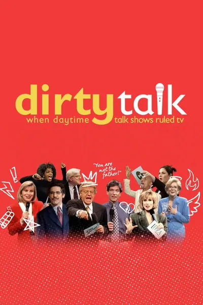 Pôster da série Dirty Talk A Era Dourada Dos Talk Shows