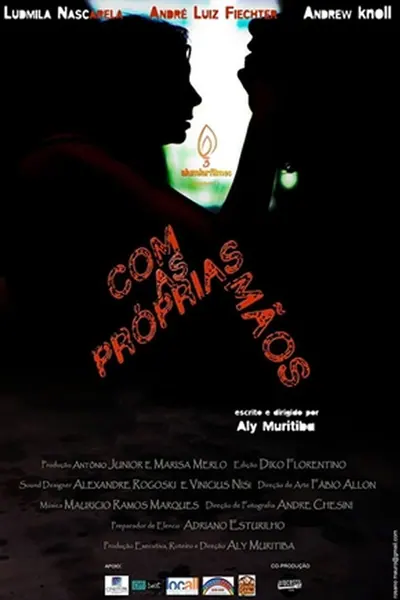 Pôster de Com as Próprias Mãos (2008)
