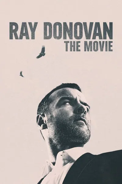 Ray Donovan - O Filme (2022) 4K
