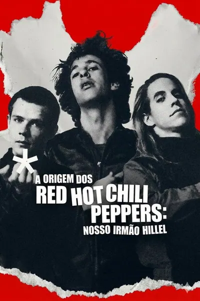 A Origem dos Red Hot Chili Peppers Nosso Irmao Hillel