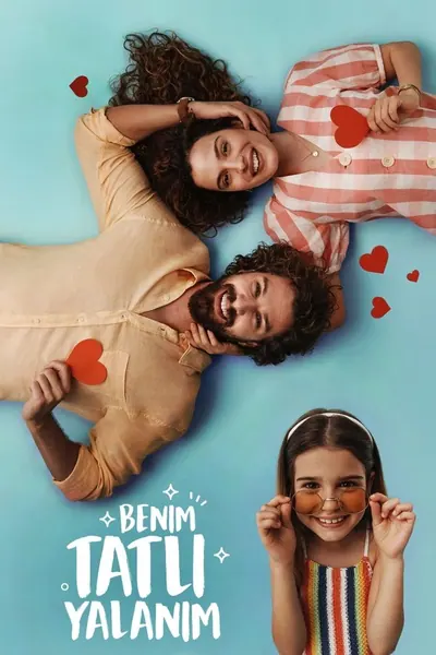 Pôster da série Minha Doce Mentira - Benim Tatli Yalanim -Benim Tatlı Yalanım