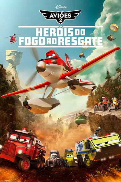 Pôster de Aviões 2: Heróis do Fogo ao Resgate (2014)