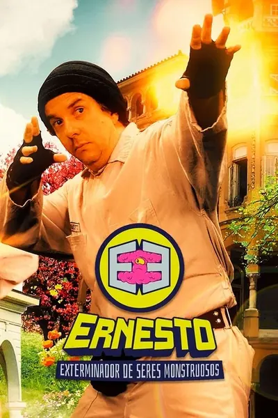 Ernesto O Exterminador de Seres Monstruosos e Outras Porcarias