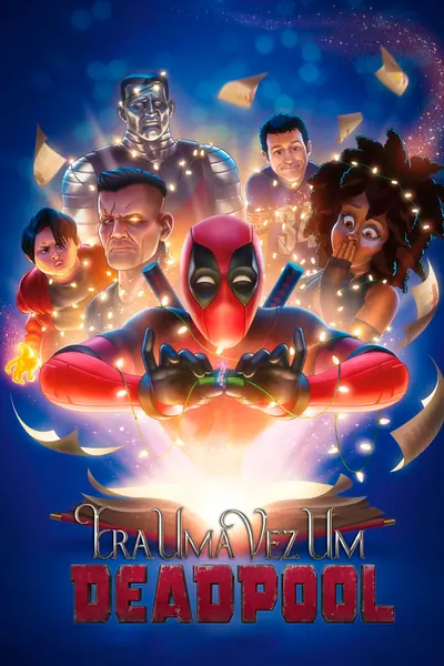 Era uma Vez um Deadpool (2018)