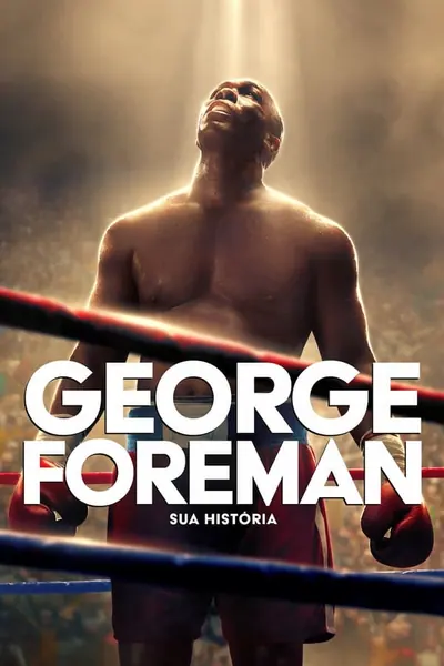 George Foreman: Sua História (2023).