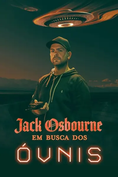 Jack Osbourne: Em Busca dos Óvnis (2022)