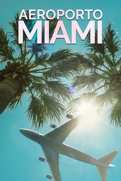 Pôster da série Aeroporto Miami