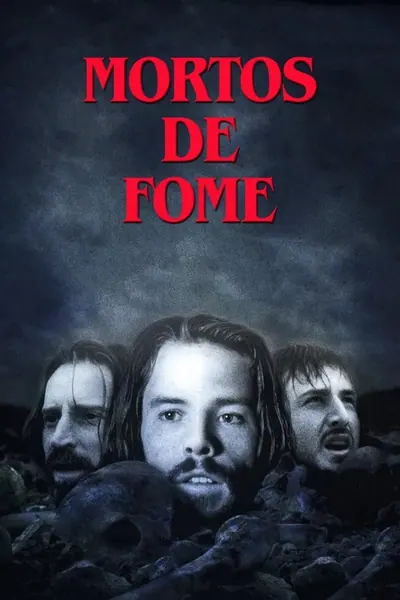 Mortos de Fome (1999)