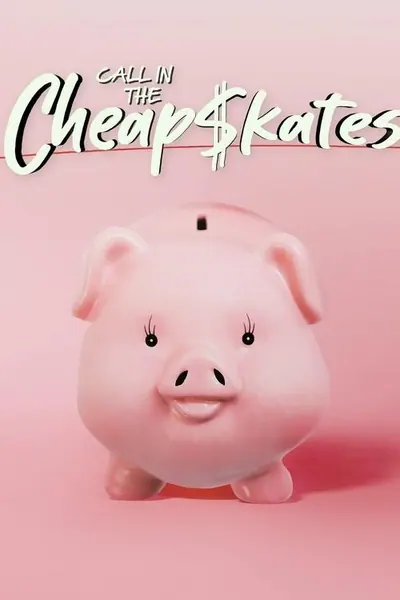Pôster de Call in the Cheapskates (2021)