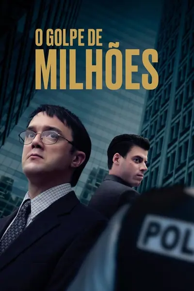 O Golpe de Milhões (2022) LEG