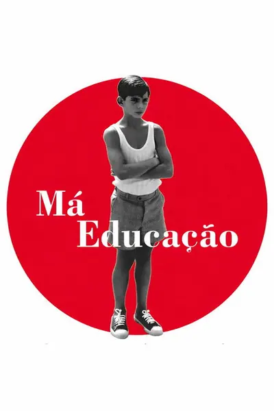 Má Educação 4K