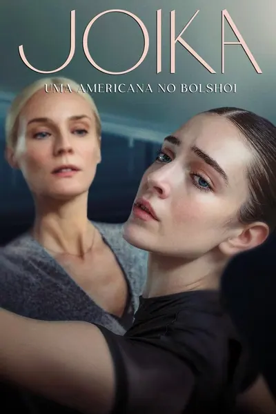 Pôster de Joika: Uma Americana no Bolshoi (2023)