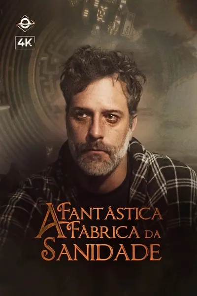 Pôster da série A Fantastica Fábrica da Sanidade
