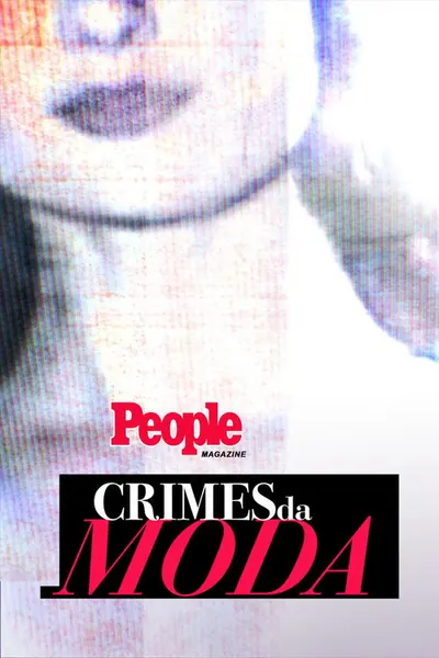 Pôster da série People Magazine Crimes da Moda