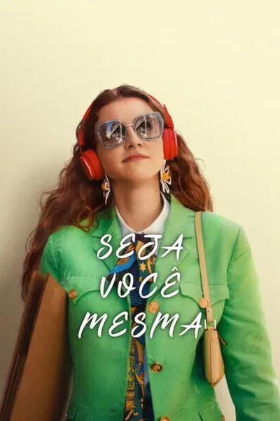 Pôster de Seja Você Mesma