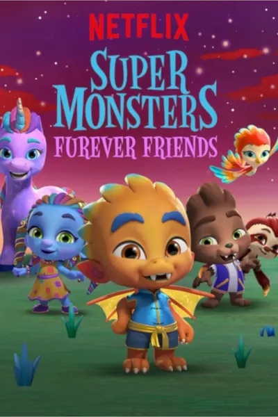 Super Monstros - Superamigos para Sempre (2019)