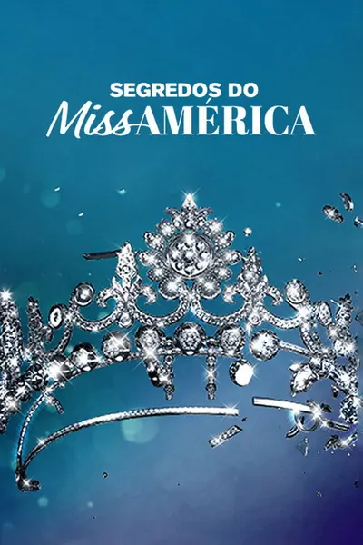 Pôster da série Segredos do Miss America