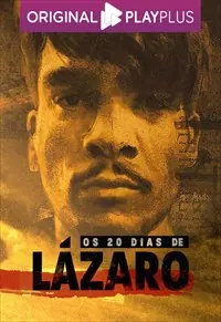 Cena da série Os 20 dias de Lazaro