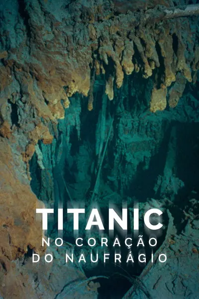 Pôster de Titanic: No Coração do Naufrágio (2020)