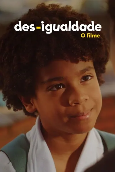 Pôster de Des-Igualdade - O Filme (2023)