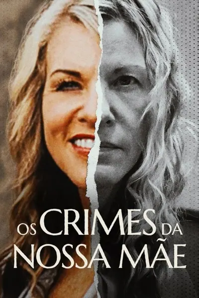 Pôster da série Os Crimes da Nossa Mãe