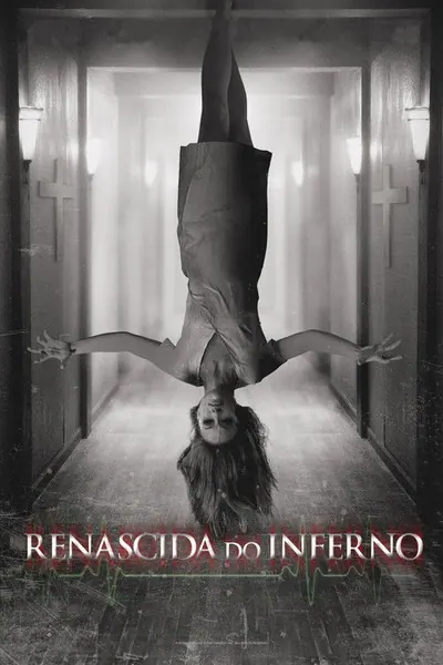 Renascida do Inferno (2015)
