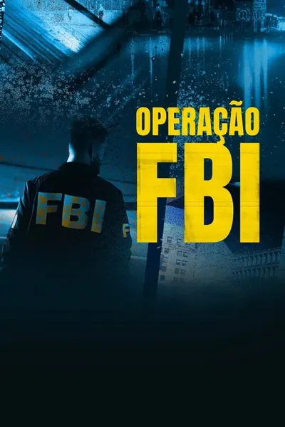 Pôster da série Operacao FBI