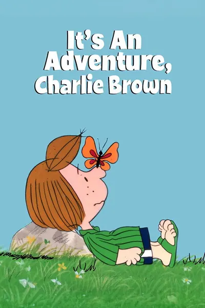 It's an Adventure, Charlie Brown