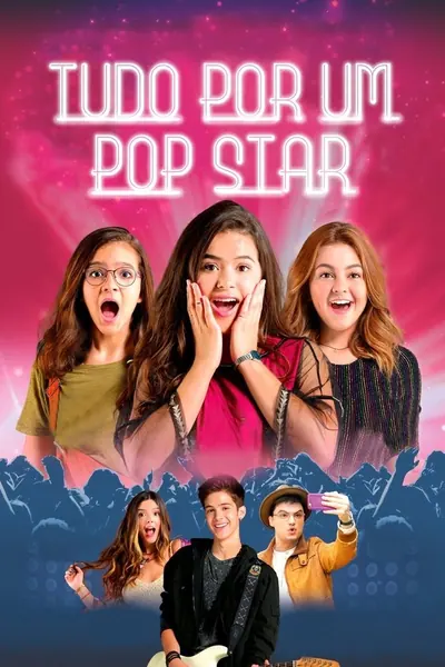 Tudo por um Pop Star (2018)