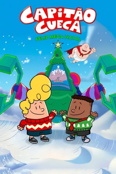 Capitão Cueca - Feliz Mega natal (2020)