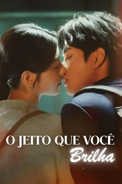Pôster da série O Jeito Que Voce Brilha