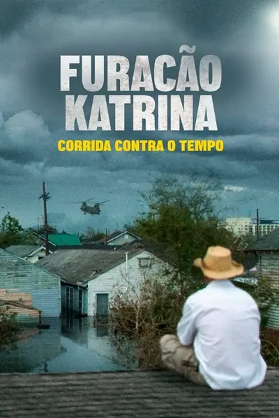 Pôster da série Furacao Katrina Corrida Contra o Tempo
