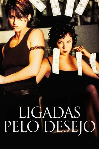 Ligadas pelo Desejo (1996)