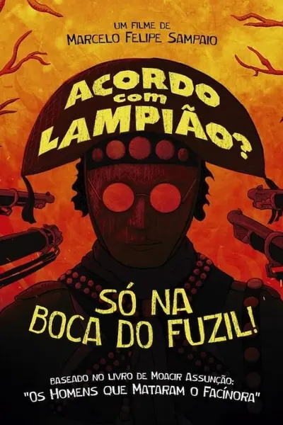 Pôster de Acordo com Lampião? Só na Boca do Fuzil! (2023)
