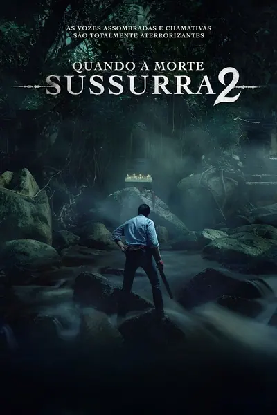 Quando a Morte Sussurra 2 (2024)