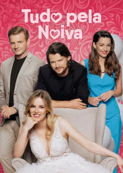 Tudo pela Noiva (2023)