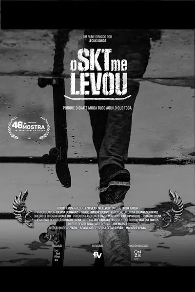 O Skate Me Levou (2022)
