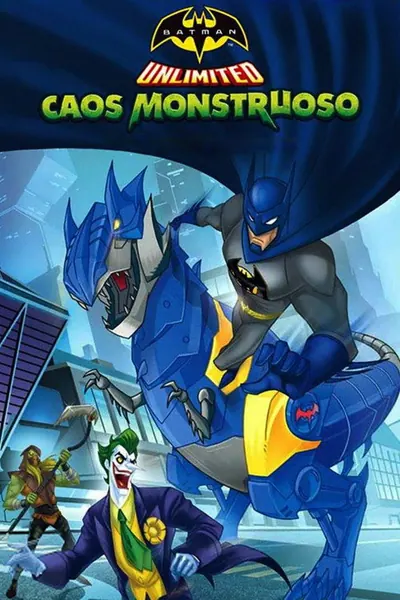 Batman Sem Limites Caos Monstruoso