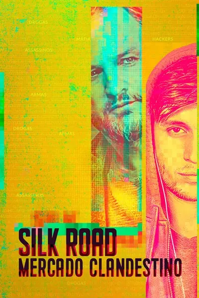 Pôster de Silk Road - Mercado Clandestino (2021)