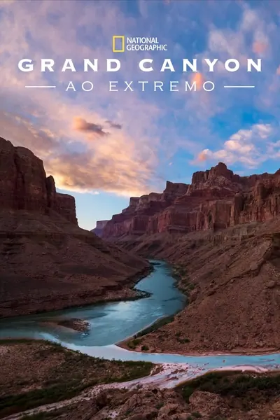 Pôster de Grand Canyon ao Extremo (2019)