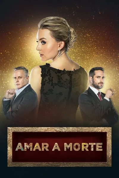 Pôster da série Amar a Morte