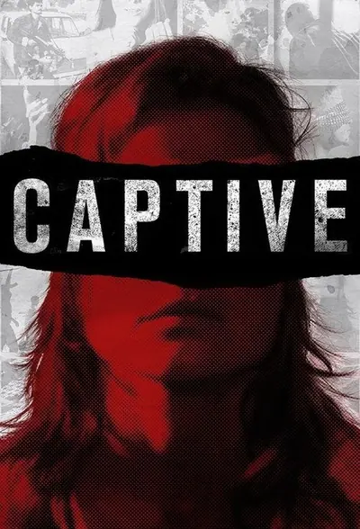 Pôster da série Captive Historias sobre Refens