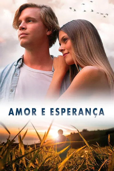 Amor e Esperança (2019)